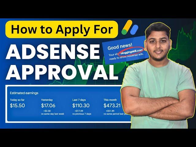 How to Apply For Google AdSense Approval on Blog Step By Step Guide