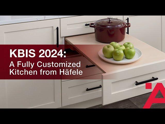 KBIS 2024: A Fully Customized Kitchen from Häfele