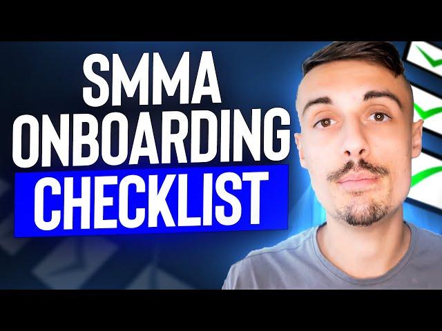 SMMA Onboarding Checklist (Onboard New Clients The Right Way!)