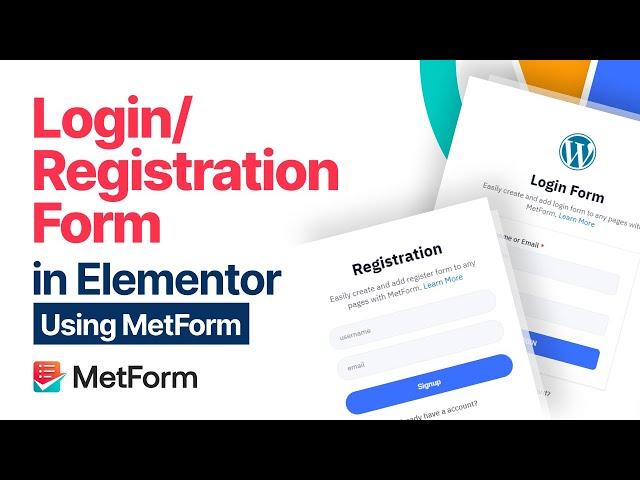 How to Create a Login/User Registration Form in Elementor using MetForm