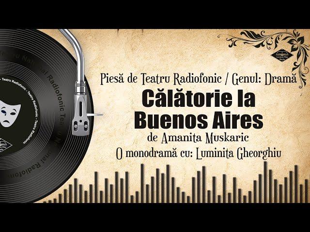 Călătorie la Buenos Aires - Amanita Muskaric | Teatru pe Vinil