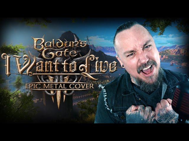 Baldur's Gate 3 - I Want To LIve (Epic Metal Cover by Skar)