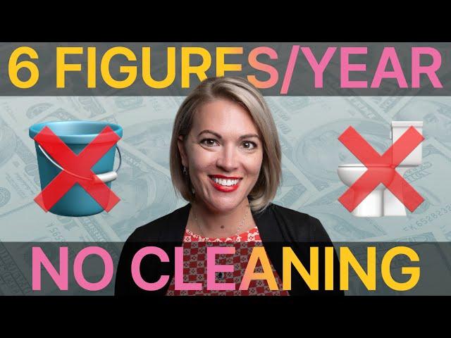 How to Start a REMOTE Cleaning Business and Make 6 FIGURES A YEAR