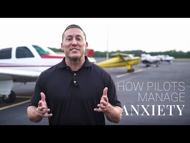 How Do Pilots Stay in Control of Anxiety?