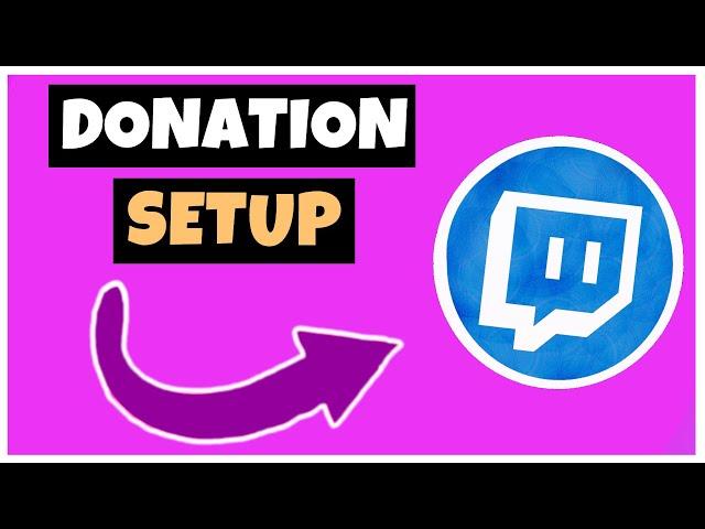 HOW TO Setup Streamlabs Donations - Twitch Donation Page Setup