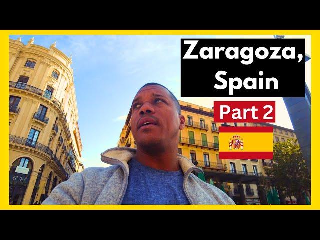  Walking Around Zaragoza, Spain  | PART TWO