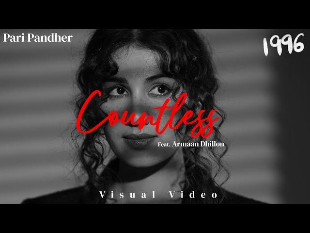 Countless - Pari Pandher ft Armaan Dhillon | Bunty Bains | Starboy X | 1996 | New Punjabi Songs 2023