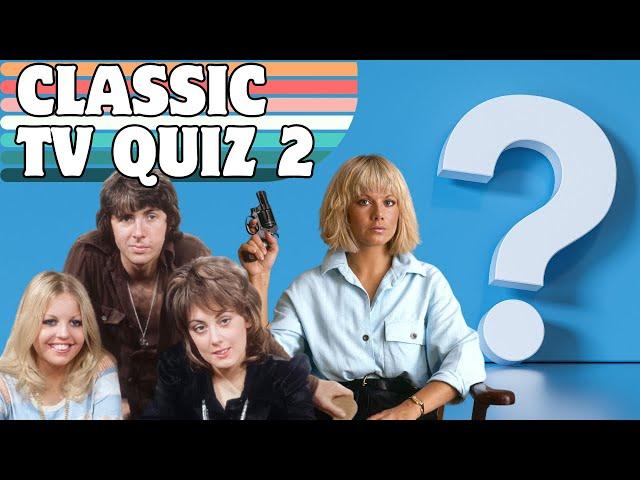 The Big Classic TV Quiz 2 | 50 Questions 5 Rounds