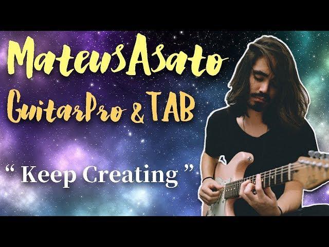 【TAB】Keep creating - Mateus Asato