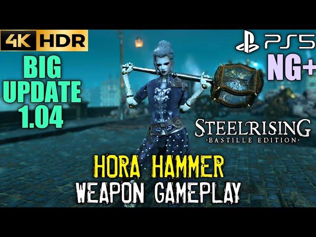 Hora Hammer STEELRISING NG+ Weapons | Steelrising New Weapons Gameplay | Steelrising Update 1.04 PS5