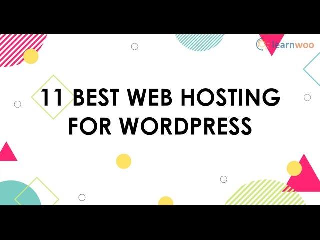 11 Best Web Hosting for WordPress