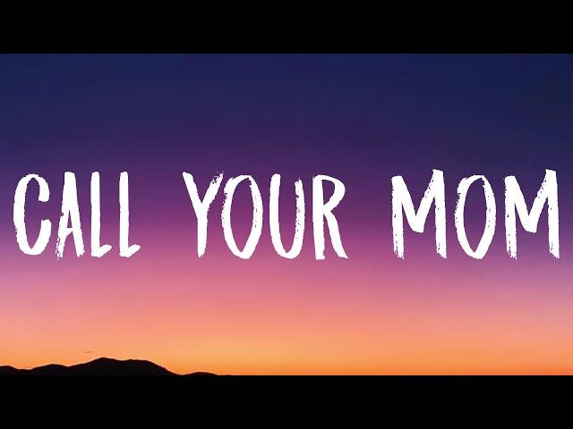 Noah Kahan, Lizzy McAlpine - Call Your Mom (Lyrics)