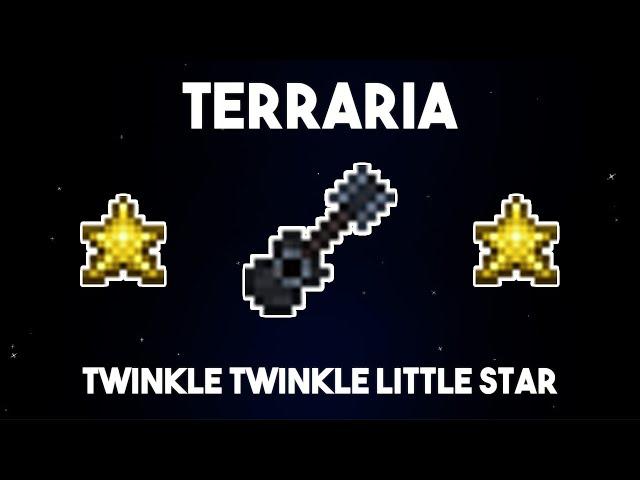 Terraria: Twinkle Twinkle Little Star | Rain Song