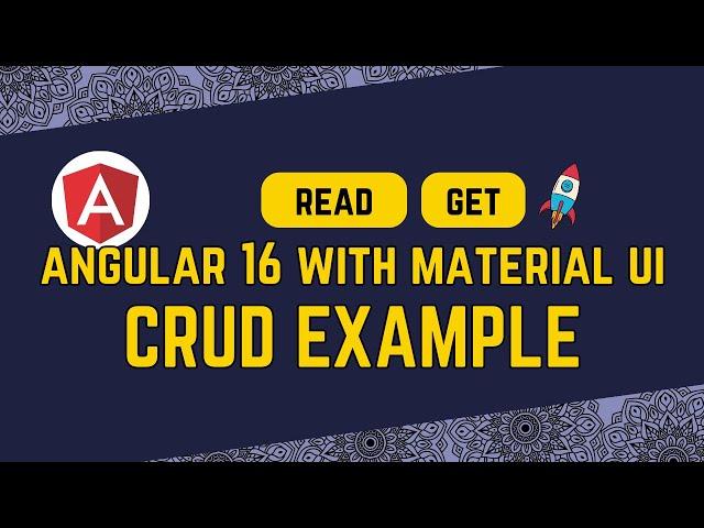 10. Angular 16 CRUD Example Using Material UI Read Operation (Get Request)