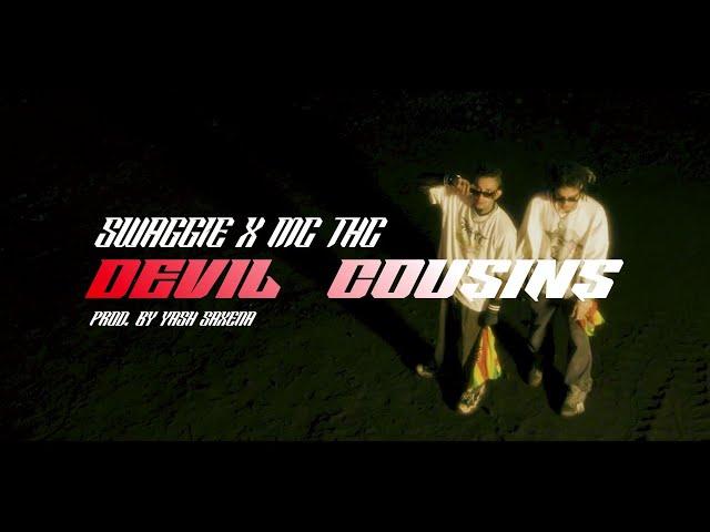 SwaGGie Music - Devil Cousin's ft.@MCTHC(Official Video)