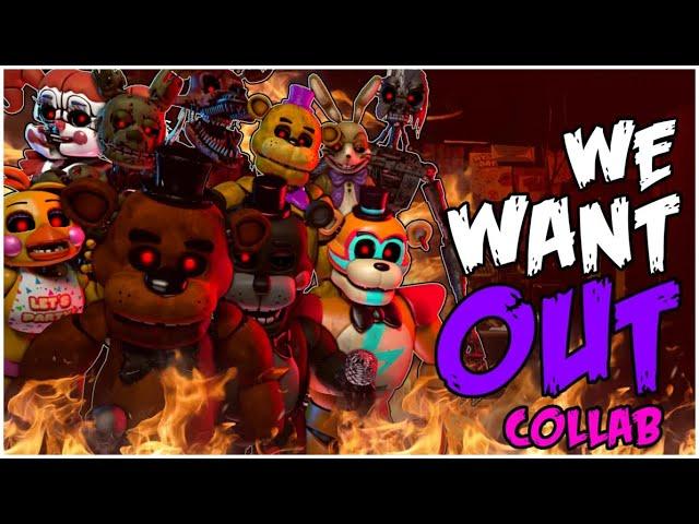 [FNaF/3D] We Want Out Collab