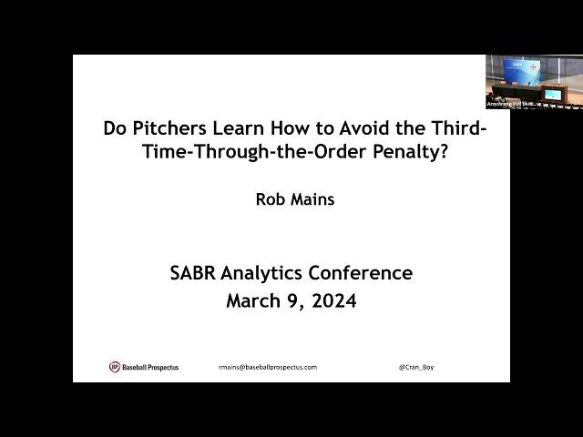 2024 SABR Analytics: Rob Mains, "Do Pitchers Learn How to Avoid 3rd-Time-Through-the-Order Penalty?"