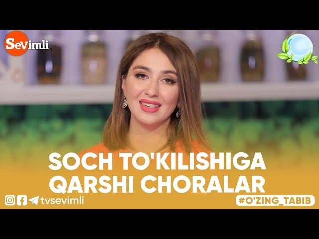 O'ZING TABIB - SOCH TO'KILISHIGA QARSHI CHORALAR