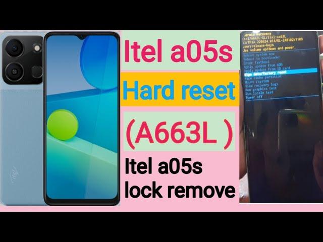 Itel A05s A663L Hard reset & frp bypass without PC - Screen lock Solution #Itel #naurejmobile