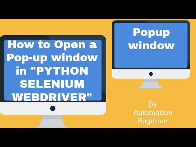 how to open a popup window using selenium webdriver python || how to handle popup window