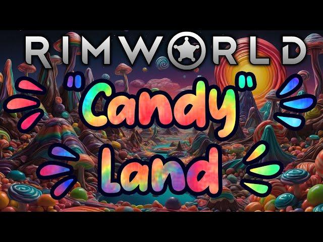 RimWorld: Candy Land! - Ep 2