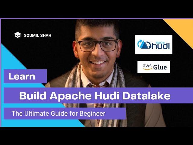 Data Engineering Made Easy: Build Datalake on S3 with Apache Hudi & Glue Hands-on Labs for Beginners