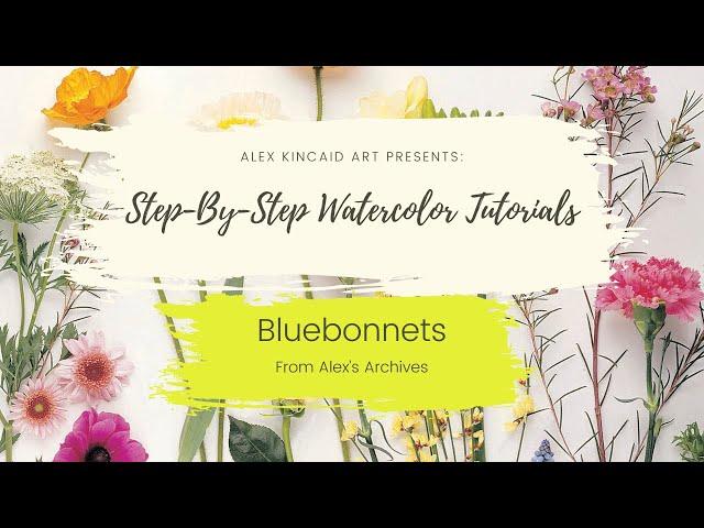 Step By Step Watercolor Tutorials Day 5 Bluebonnet