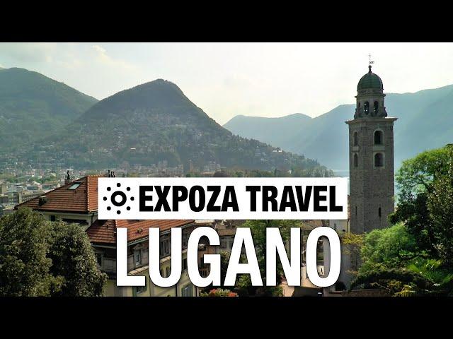 Lugano (Switzerland) Vacation Travel Video Guide