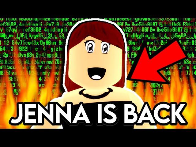 JENNA The ROBLOX HACKER..is BACK?!