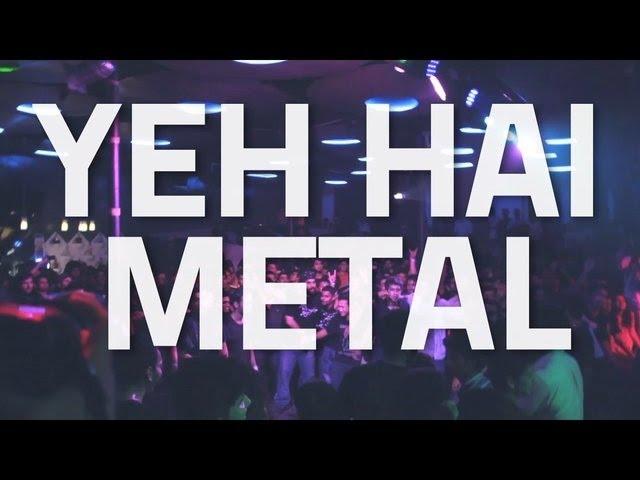 Yeh Hai Metal