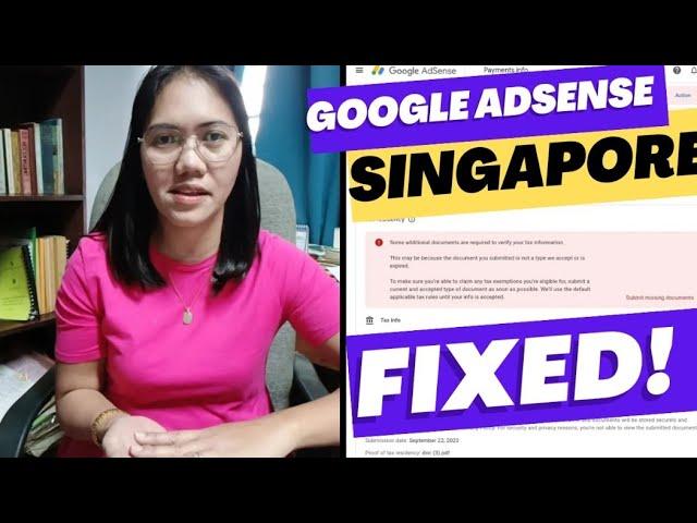 GOOGLE ADSENSE SINGAPORE Tax Information Update 2023 FIXED! How to submit Tax Info in Adsense