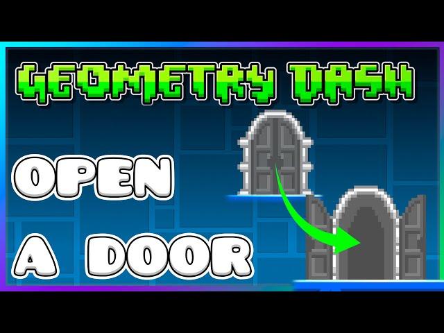 How to make DOORS that OPEN/CLOSE | Geometry Dash 2.2 Editor Tutorial