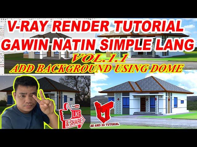 V-RAY RENDER TUTORIAL (VOL.1.1) ADD BACKGROUND USING DOME