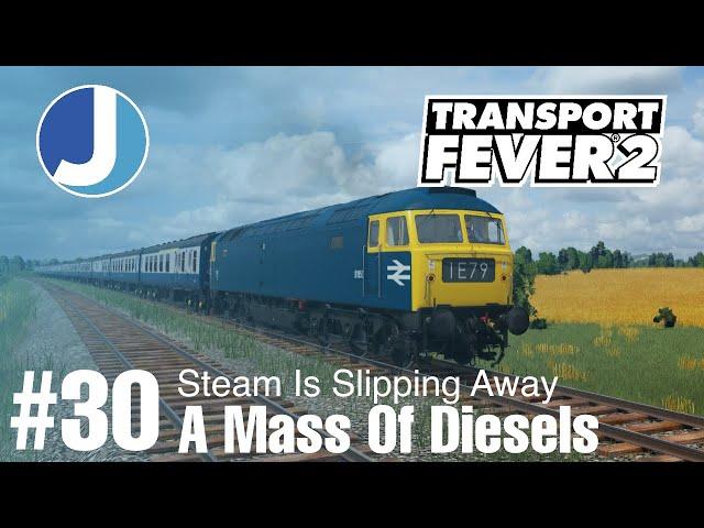 Rapidly Replacing The Steam | Transport Fever 2 | Race To The North | Episode 30