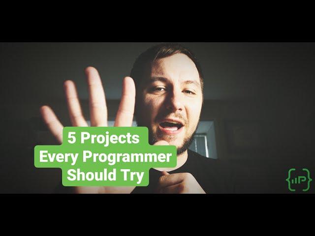 5 Projects Every Programmer Should Try In 2021