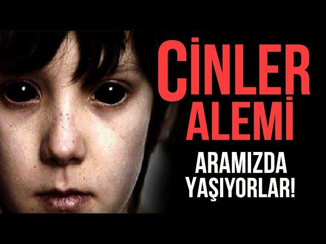 CİNLER ALEMİ. 3 HARFLİLER ARAMIZDA! NE YAPABİLİRİZ?