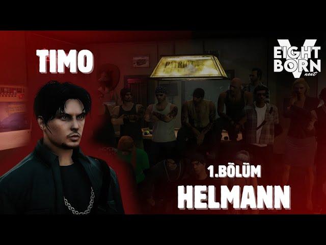 Timo Helmann 1.Bölüm | EightbornV Next | Yellow Jack'te Kargaşa | Timo ve Wayne'i kim dövdü ?