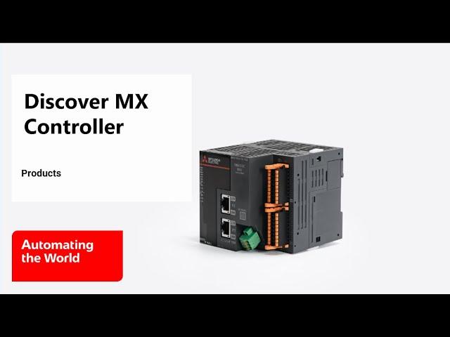 Discover MX Controller | Mitsubishi Electric