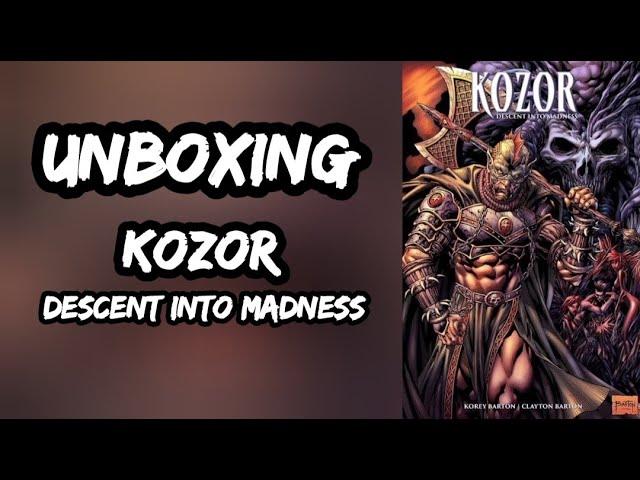 Unboxing: KOZOR: Descent Into Madness