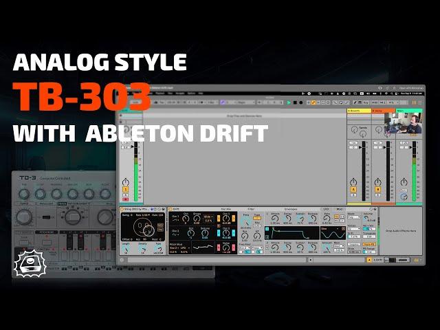 Analog Style 303 with Ableton Drift | Side Brain's Study Group