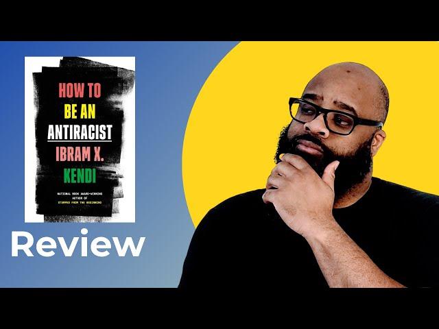 How to be an Antiracist Book Summary