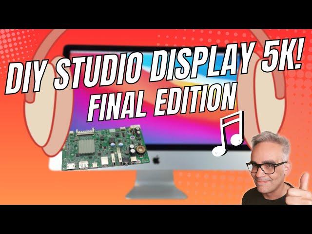 DIY Studio Display 5K - Großes Finale oder Epic Fail?