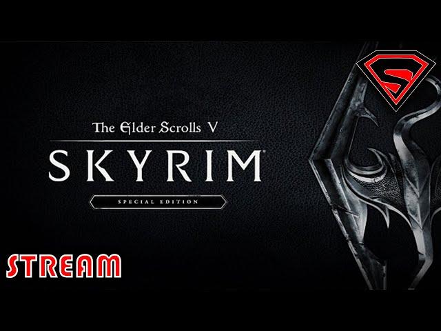 SETHUM LIVE STREAM - SKYRIM SPECIAL EDITION