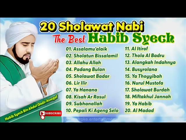 The Best of Sholawat Habib Syech Bin Abdul Qodir Assegaf