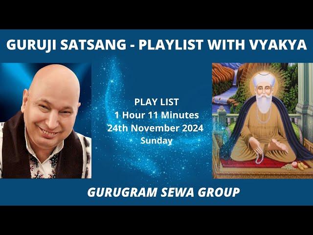 GURUGRAM SEWA GROUP - PLAYLIST WITH VYKHYA - 24th November 2024