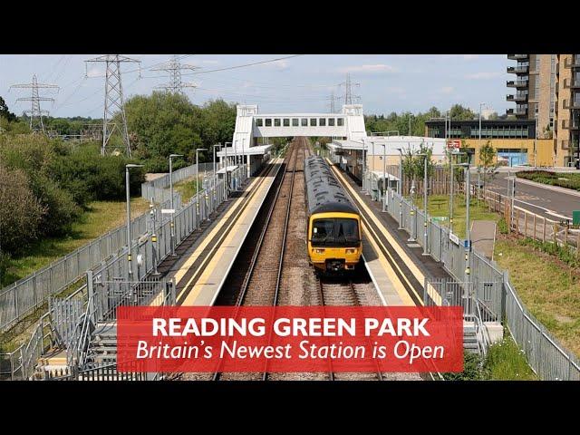 Reading Green Park Station is Now Open