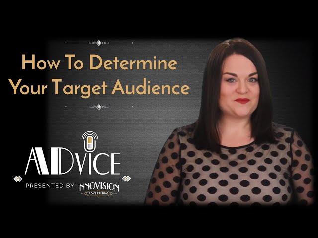 How To Determine Your Target Audience