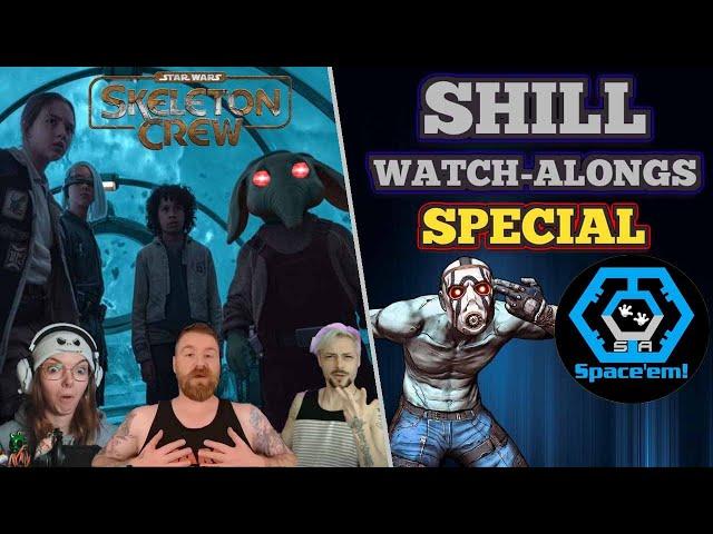 Shill Watch-Alongs: Star Wars Skeleton Crew Episodes 1 - 2 | with United Spacers Alliance