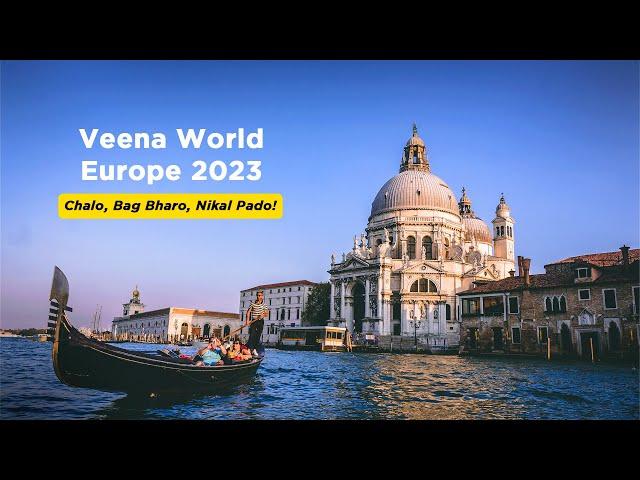 Veena World’s Europe