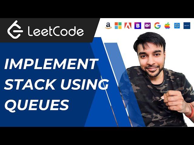 Implement Stack using Queues (LeetCode 225) | Using single and 2 queues | Visuals and animations